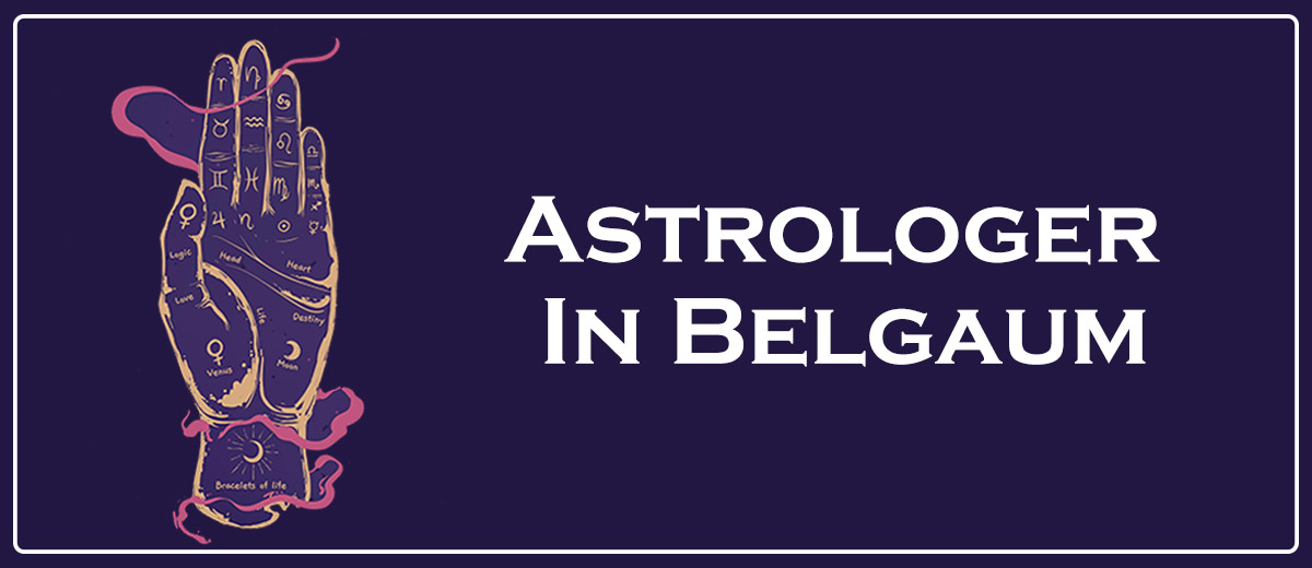 Astrologer In Belgaum