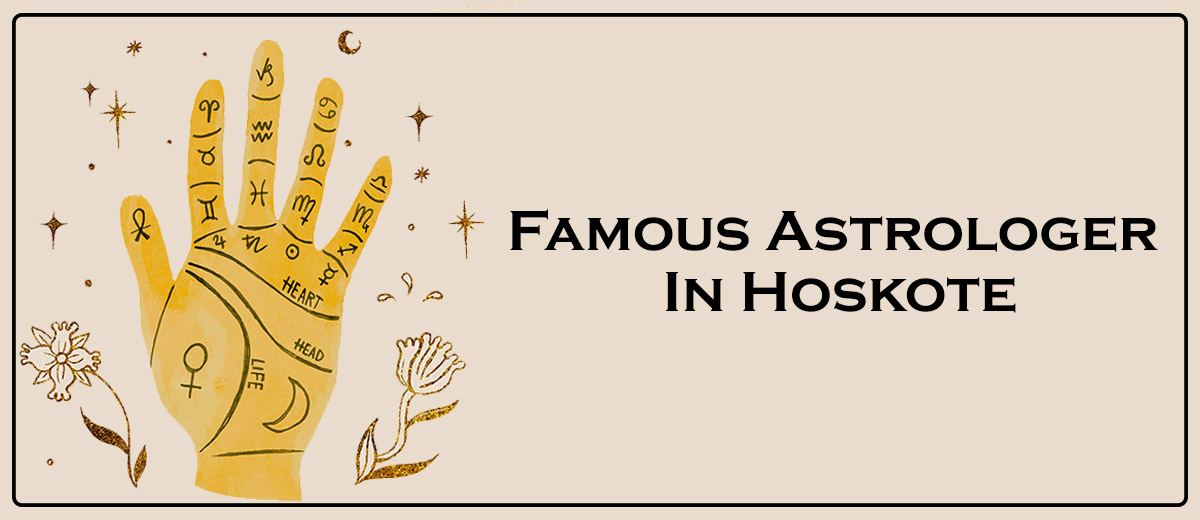 Famous Astrologer In Hoskote