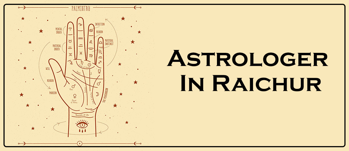 Astrologer In Raichur