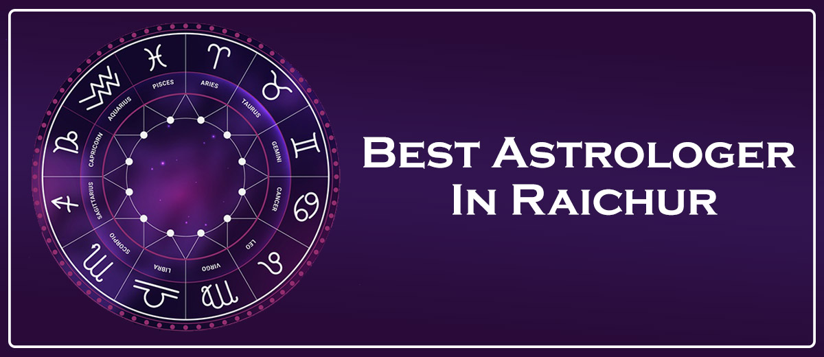 Best Astrologer In Raichur