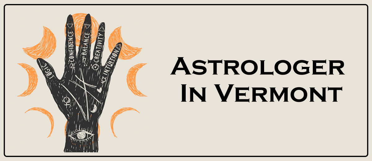 Astrologer In Vermont